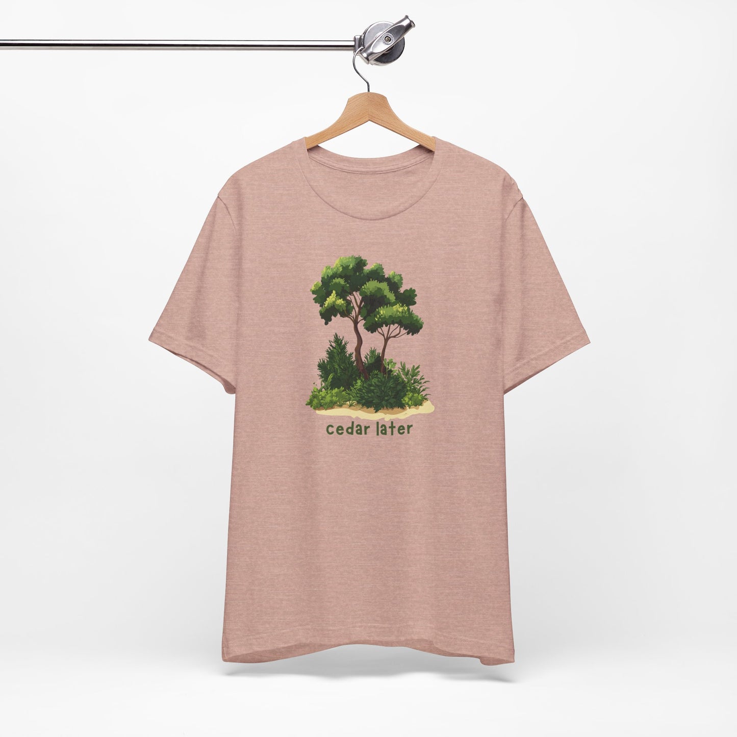 Woodsy Garden Tee - Cedar Later! Pun