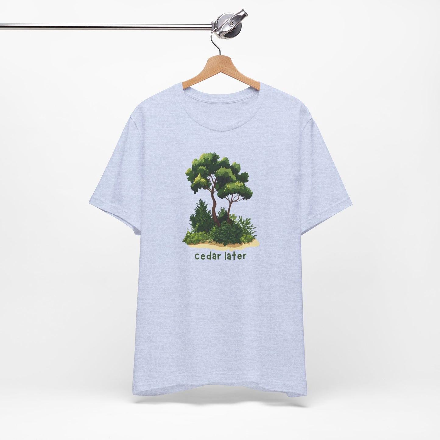 Woodsy Garden Tee - Cedar Later! Pun