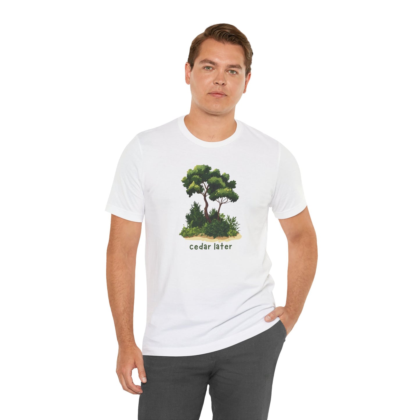 Woodsy Garden Tee - Cedar Later! Pun