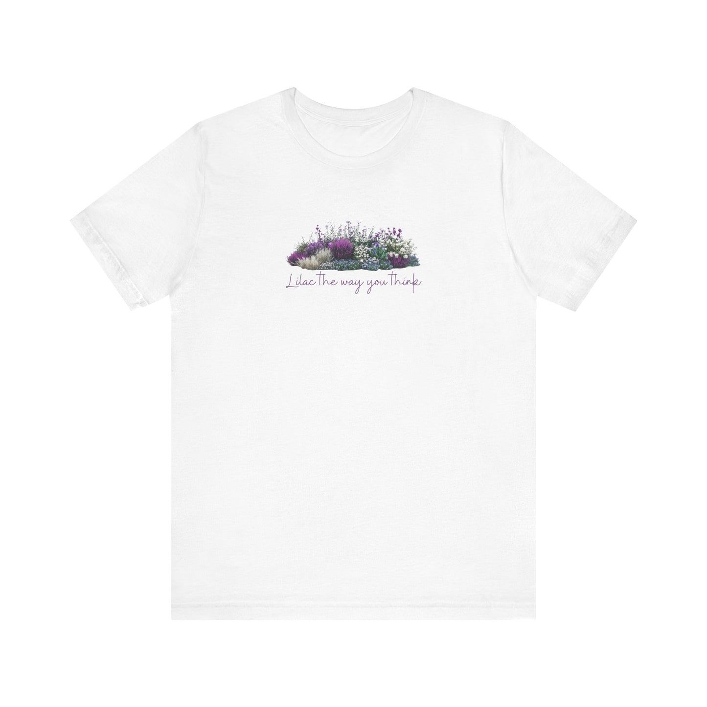 Floral Lilac Garden Tee, Cute Gardening Shirt with Funny Pun, Unisex Short Sleeve T-Shirt, Plant Lover Gift, Gardener Top