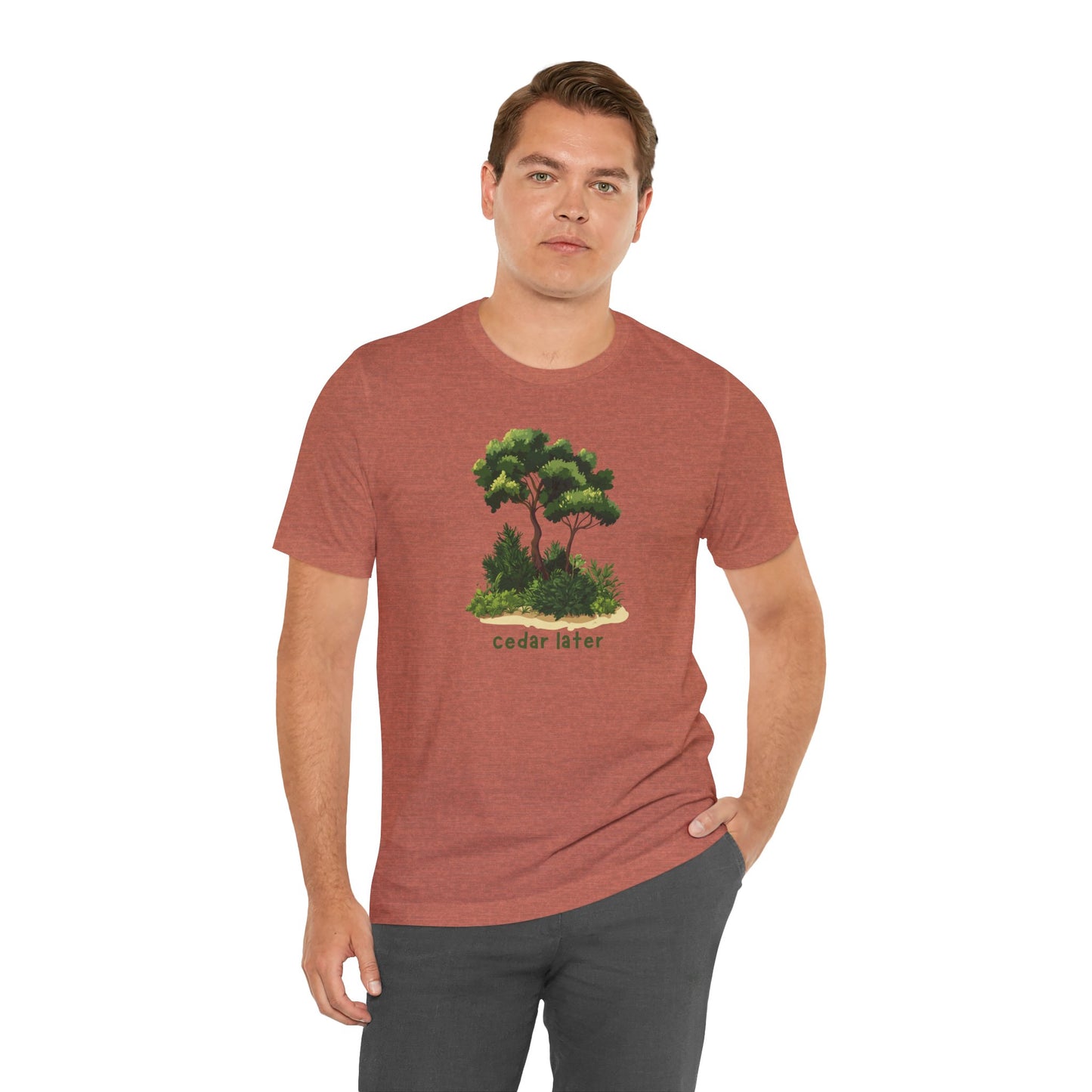 Woodsy Garden Tee - Cedar Later! Pun