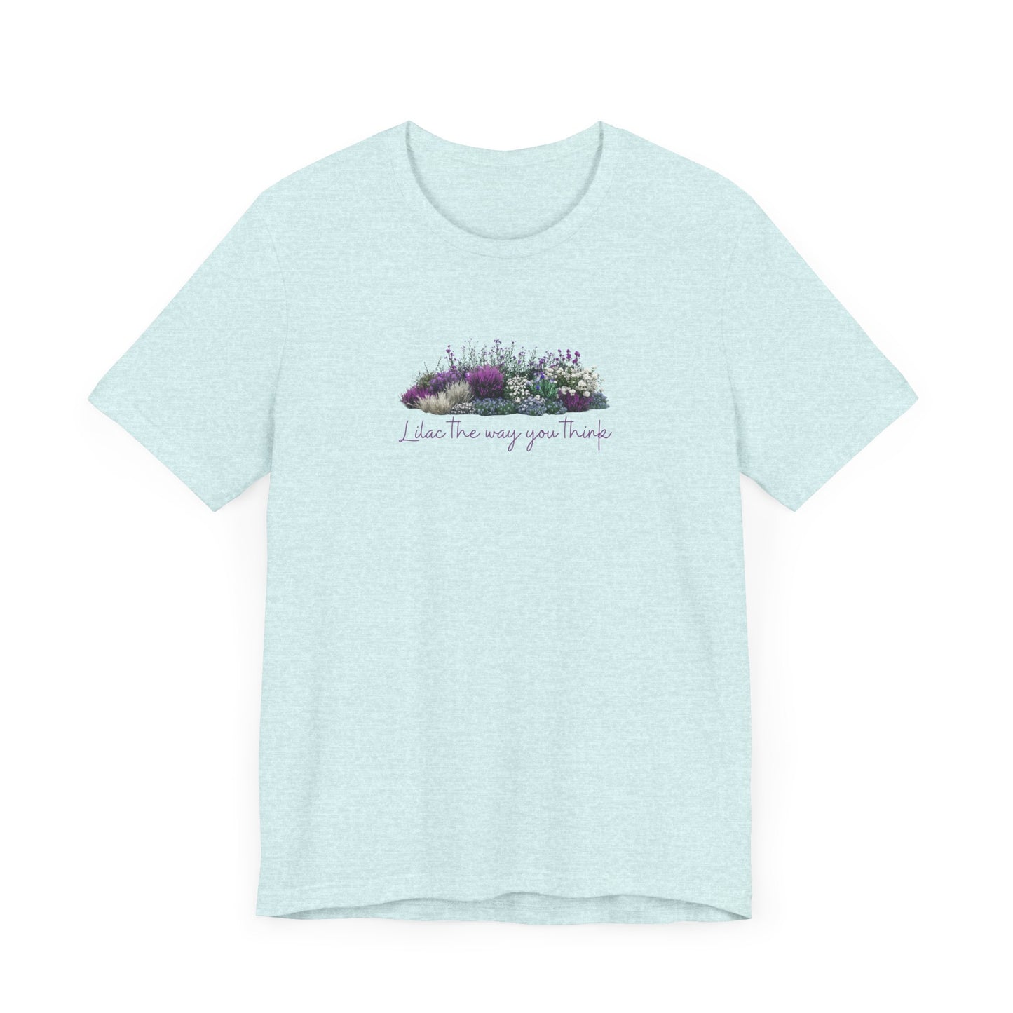Floral Lilac Garden Tee, Cute Gardening Shirt with Funny Pun, Unisex Short Sleeve T-Shirt, Plant Lover Gift, Gardener Top