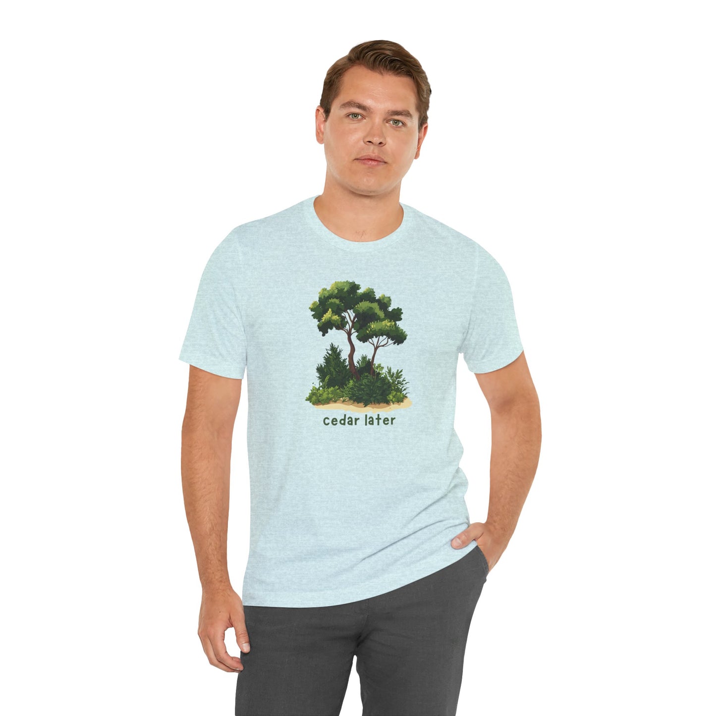 Woodsy Garden Tee - Cedar Later! Pun